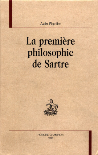 La première philosophie de Sartre