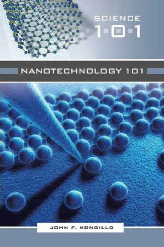 Nanotechnology 101 (Science 101)