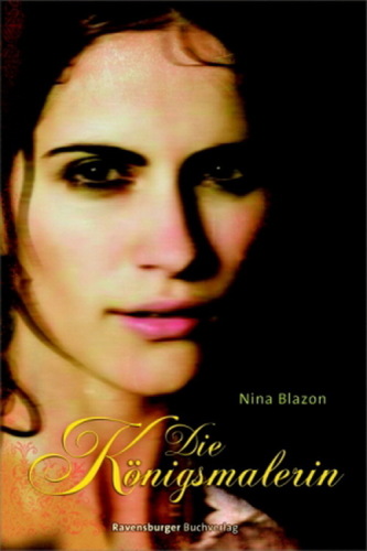 Die Königsmalerin (Historischer Roman)