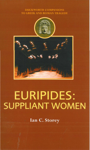 Euripides: Suppliant Women
