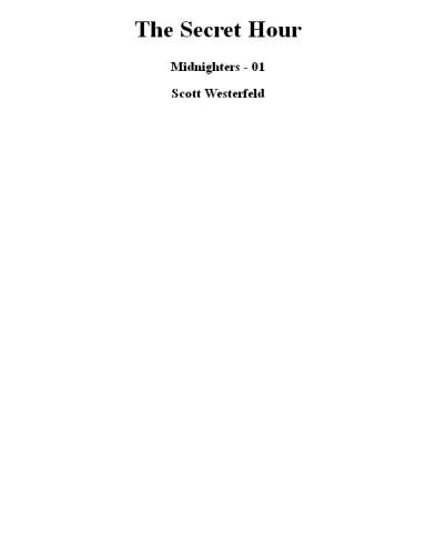 Midnighters #1: The Secret Hour