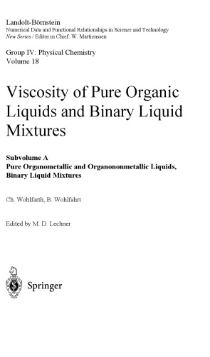 Pure Organometallic and Organononmetallic Liquids, Binary Liquid Mixtures