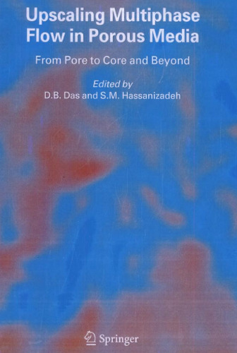 Upscaling Multiphase Flow in Porous Media: From Pore to Core and Beyond