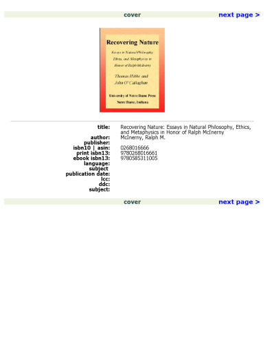 Recovering Nature: Essays in Natural Philosophy, Ethics, and Metaphysics in Honor of Ralph McInerny