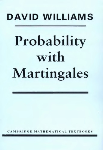 Probability with Martingales