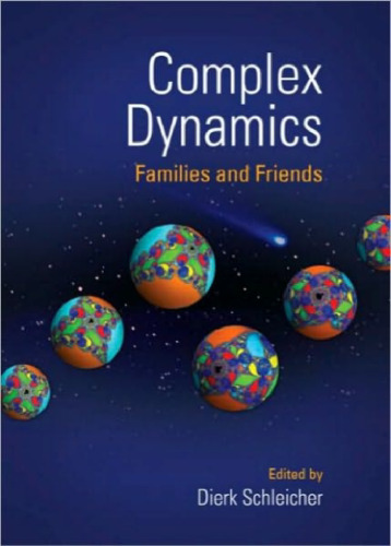 Complex Dynamics: Families and Friends