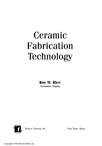 Ceramic Fabrication Technology (Materials Engineering, 20)