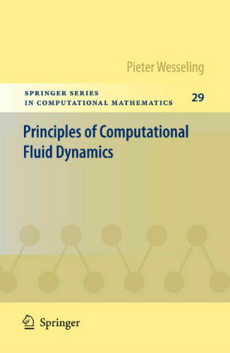 Principles of Computational Fluid Dynamics (Springer Series in Computational Mathematics)