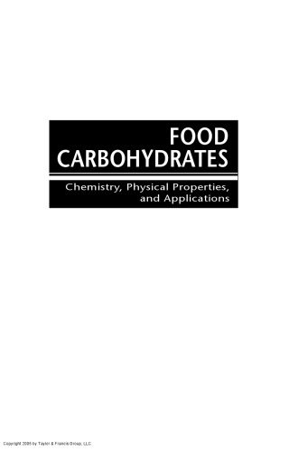 Food Carbohydrates: Chemistry, Physical Properties, and Applications
