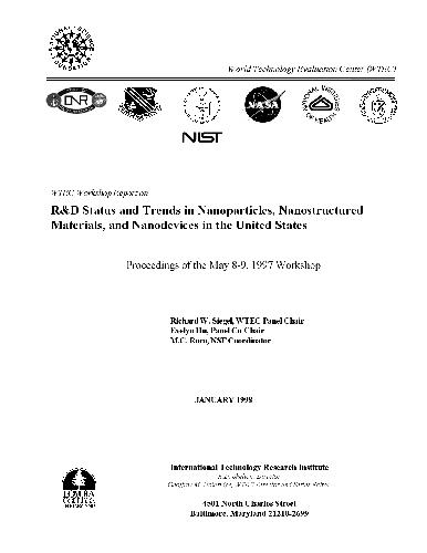 R and D Status and Trends in Nanoparticles, Nanostructured Materials and Namo Devices in the United States: Proceedings