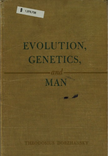 Evolution, Genetics, and Man