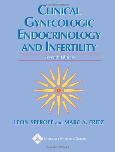 Clinical Gynecologic Endocrinology and Infertility (Clinical Gynecologic Endocrinology and Infertility)