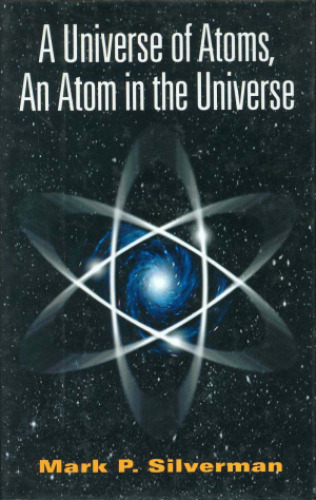A Universe of Atoms,an Atom in the Universe