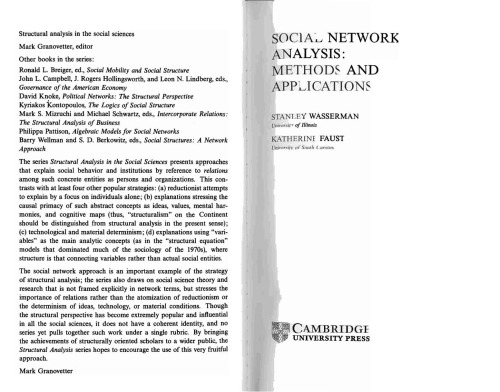 Social Network Analysis: Methods and Applications (Structural Analysis in the Social Sciences)