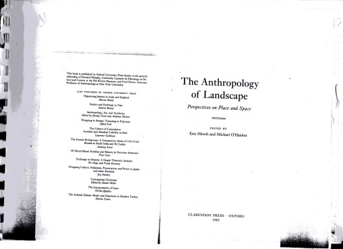 The Anthropology of Landscape: Perspectives on Place and Space (Oxford Studies in Social and Cultural Anthropology)