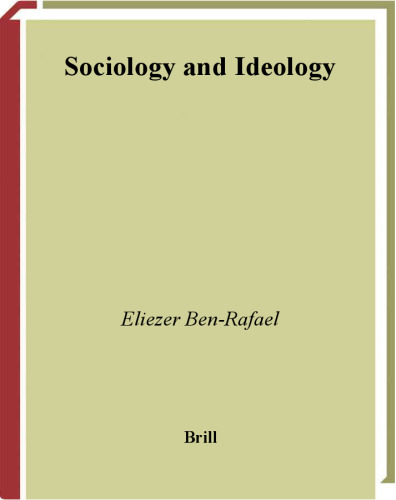 Sociology and Ideology (International Studies in Sociology and Social Anthropology)