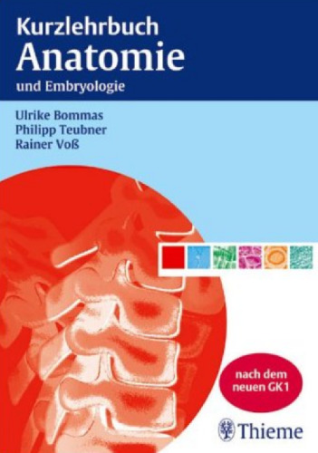 Kurzlehrbuch Anatomie und Embryologie