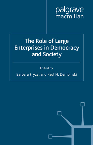 The Role of Large Enterprises in Democracy and Society