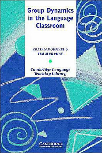 Group dynamics in the language classroom