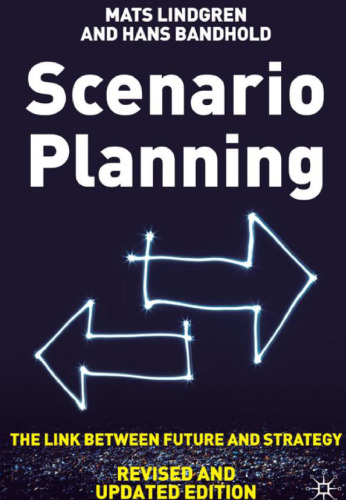 Scenario planning: the link between future and strategy