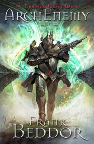 ArchEnemy (Looking Glass Wars, Book 3)