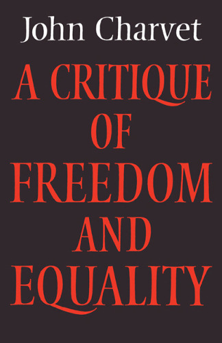 A Critique of Freedom and Equality