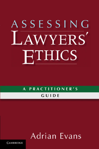 Assessing Lawyers' Ethics: A Practitioners' Guide
