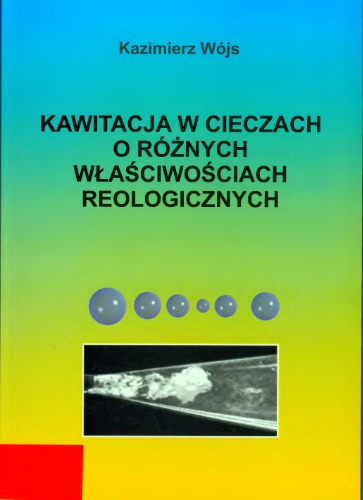 Kawitacja w cieczach o różnych właściwościach reologicznych