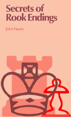 Secrets of Rook Endings (A Batsford chess book)