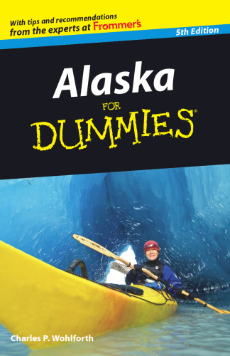 Alaska for Dummies (Dummies Travel)