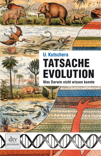 Tatsache Evolution. Was Darwin nicht wissen konnte