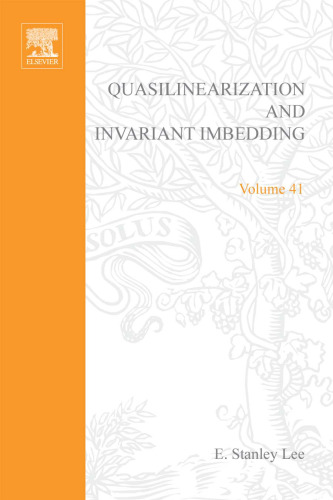 Quasilinearization and Invariant Imbedding: With Applications to Chemical Engineering and Adaptive Control
