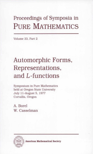 Automorphic forms, representations, and L-functions, Part 2