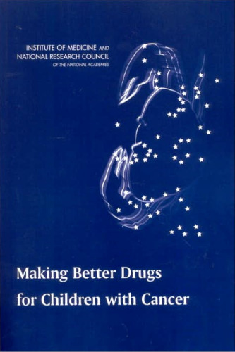 Making Better Drugs for Children with Cancer