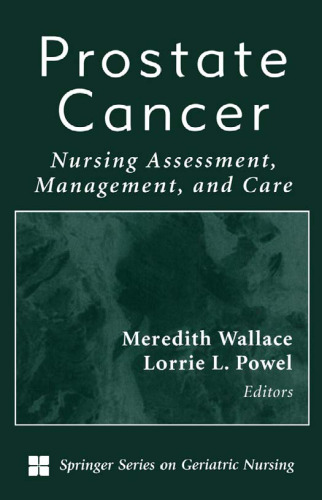 Prostate Cancer: Nursing Assessment, Management, and Care