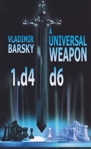 A Universal Weapon 1.D4 D6