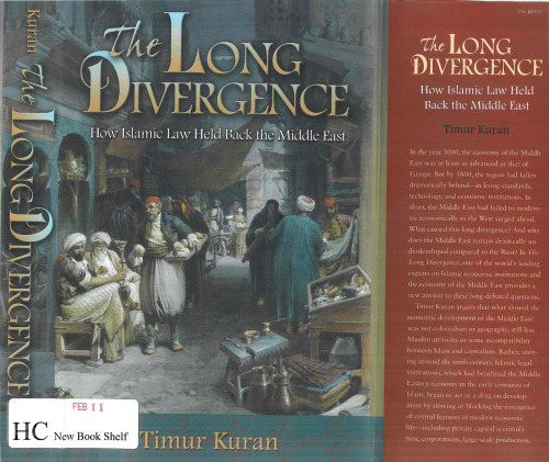 The Long Divergence: How Islamic Law Held Back the Middle East