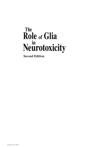 The Role of Glia in Neurotoxicity, Second Edition