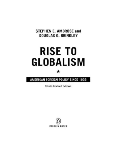 Rise to Globalism: American Foreign Policy Since 1938, Ninth Revised Edition