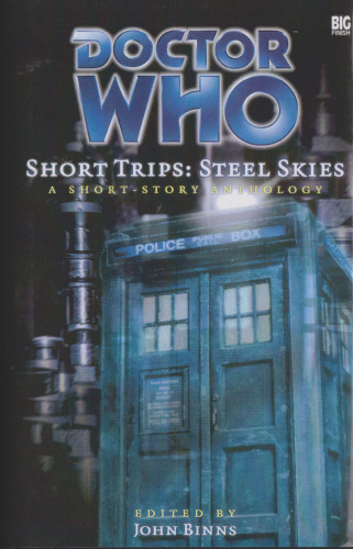 Doctor Who Short Trips: Steel Skies (Big Finish Short Trips)