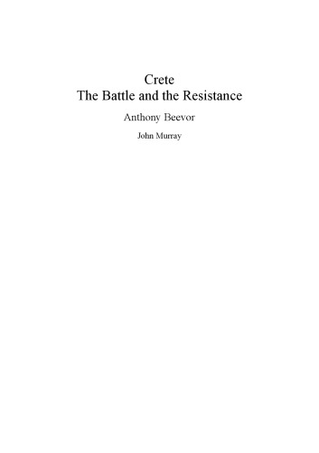Crete : The Battle and the Resistance