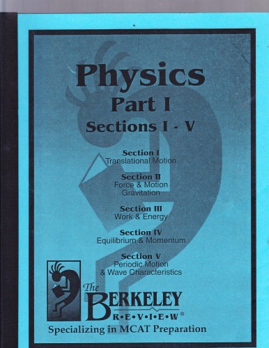 The Berkeley Review MCAT Physics Book 1