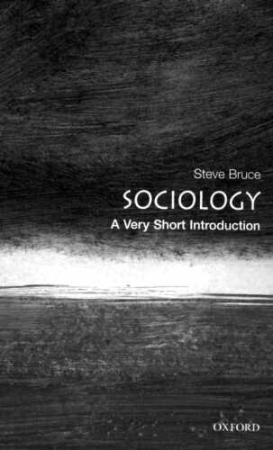 Sociology: A Very Short Introduction (Very Short Introductions)