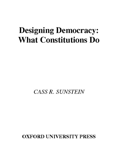 Designing Democracy: What Constitutions Do