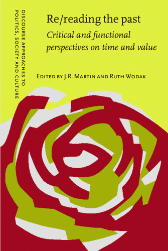 Re/reading the Past: Critical and Functional Perspectives on Time and Value