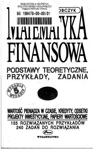 Matematyka finansowa: podstawy teoretyczne, przykłady, zadania