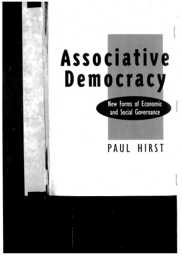 Associative Democracy: New Forms of Economic and Social Governance