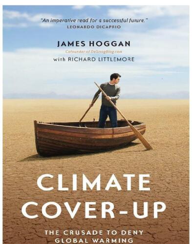 Climate Cover-Up: The Crusade to Deny Global Warming