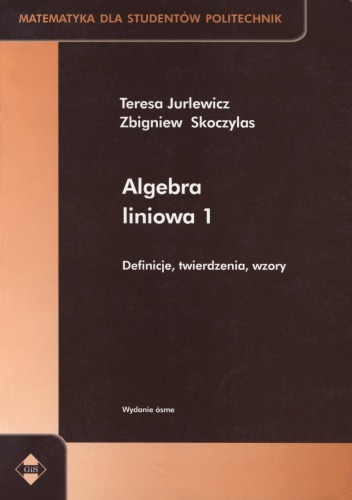 Algebra liniowa 1: definicje, twierdzenia, wzory