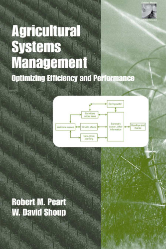 Agricultural Systems Management: Optimizing Efficiency and Performance (Books in Soils, Plants, and the Environment)